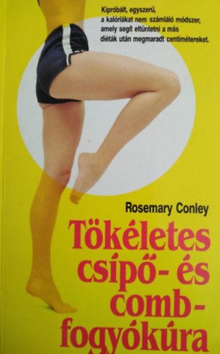 Tkletes csp- s combfogykra (kiprblt, egyszer, a kalrikat nem szmll mdszer...)