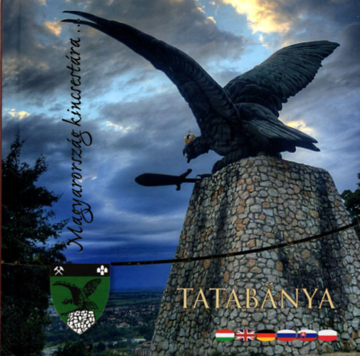 Farkas Csaba - Magyarorszg kincsestra... - Tatabnya (tbbnyelv)