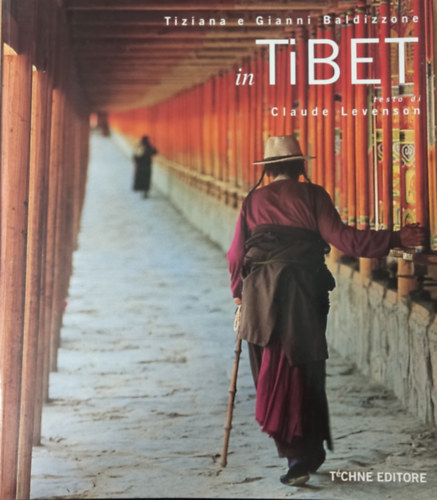 Claude Levenson - Tiziana e Gianni Baldizzone in Tibet - testo di Claude Levenson