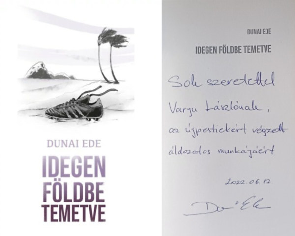 Idegen f�ldbe temetve - Dedik�lt