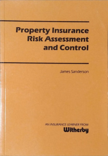 Property Insurance - Risk Assessment and Control