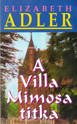 A Villa Mimosa titka