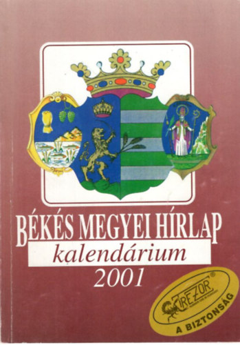 B�k�s Megyei H�rlap kalend�rium 2001