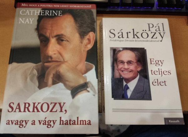 2 db Sarkozy, avagy a vgy hatalma + Egy teljes let