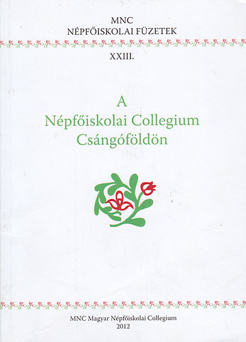 A Npfiskolai Collegium Csngfldn