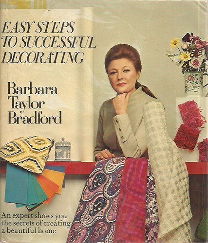 Barbara Bradford Taylor - Easy Steps to Successul Decorating
