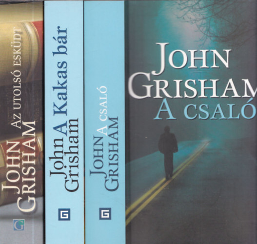 3 db John Grisham m: A csal + A Kakas br + Az utols eskdt