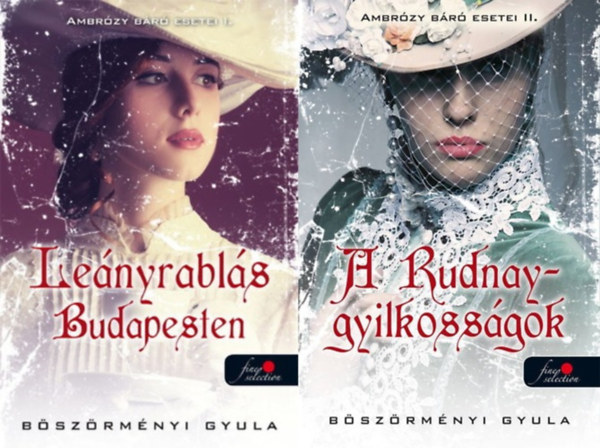 Ambr�zy b�r� esetei I-II.: Le�nyrabl�s Budapesten + A Rudnay-gyilkoss�gok
