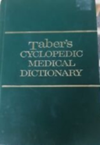 Taber's cyclopedic medical dictionary