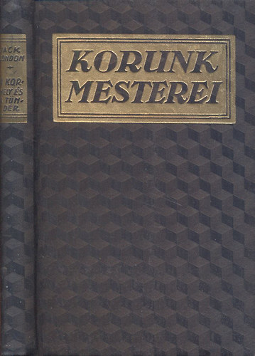 A korhely �s a t�nd�r (Korunk mesterei)