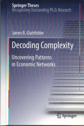 Decoding Complexity: Uncovering Patterns in Economic Networks