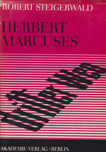 Herbert Marcuses Dritter Weg