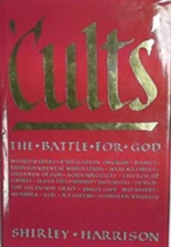 Shirley Harrison - Cults: the battle for God