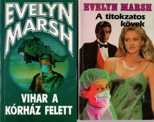 Evelyn Marsh: Evelyn Marsh - 2 db  Evelyn Mars knyv  ( A titokzatos kvek + Vihar a krhz felett )