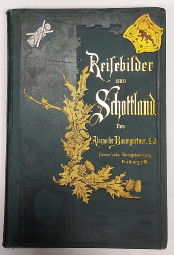 Alexander Baumgartner - Reisebilder aus Schottland - 1895 - (Skciai tikpek)