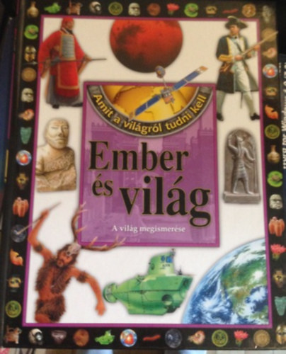 Ember s vilg - Amit a vilgrl tudni kell 5.