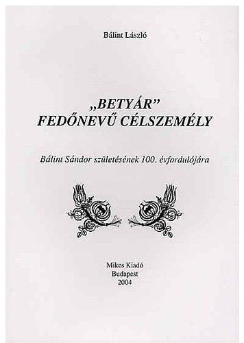 "BETYR" FEDNEV CLSZEMLY