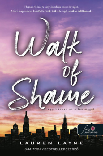 Walk of Shame - Egy hzban az ellensggel