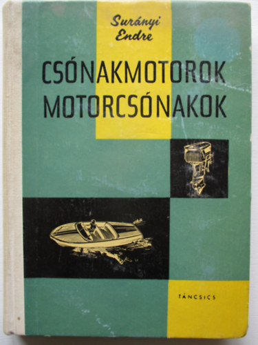 Cs�nakmotorok, motorcs�nakok