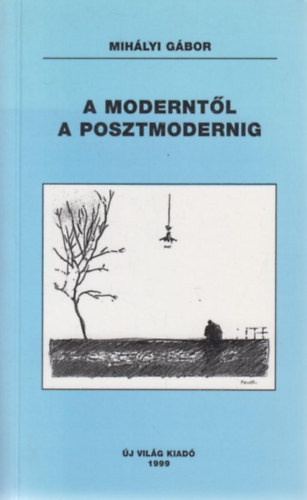 A moderntl a posztmodernig