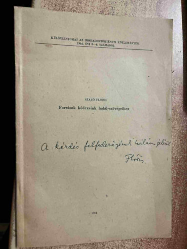 Forr�sok k�dexeink hal�l-sz�vegeihez