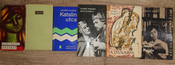 Kónya Judit Szabó Magda - 5 kötet Szabó Magdától és ajándékba egy róla: Freskó, Ókút, Katalin utca, Béla király, A Danaida + Szabó Magda