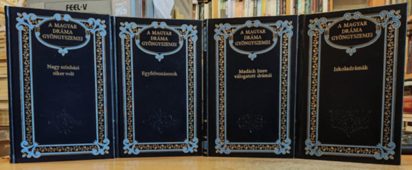 A magyar dr�ma gy�ngyszemei 1-4 (I-IV.): Nagy sz�nh�zi siker volt + Egyfelvon�sosok + Mad�ch Imre v�logatott dr�m�i + Iskoladr�m�k (XVIII. sz�zad)