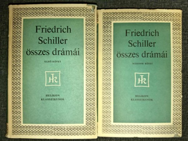 Friedrich Schiller sszes drmi 1-2. (Haramik / A genovai Fiesco sszeeskvse / rmny s szerelem / Don Carlos / Szemel / Wallenstein / Stuart Mria / Az orlans-i szz / A messinai menyasszony / Tell Vilmos / A mvszetek hdol
