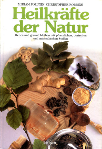 Miriam Polunin - Christopher Robbins - Heilkr�fte der Natur