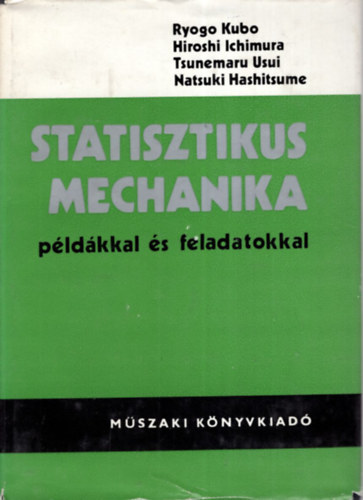 Kubo-Ichimura-Usui-Hashitsume - Statisztikus mechanika pldkkal s feladatokkal