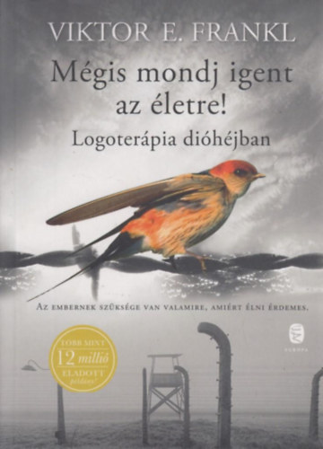Mgis mondj igent az letre! (Logoterpia dihjban)