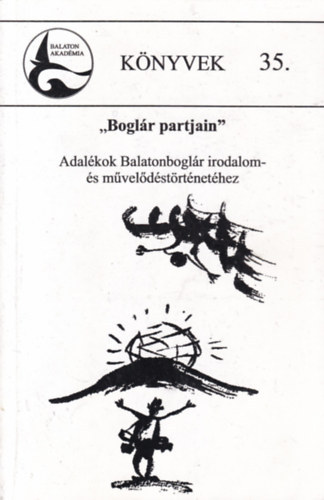 "Bogl�r partjain" - Adal�kok Balatonbogl�r irodalom- �s m�vel�d�st�rt.