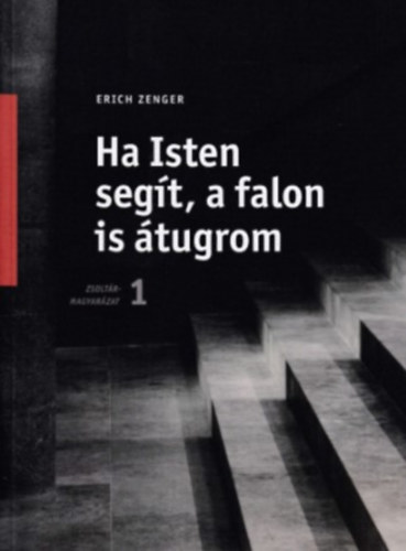 Ha Isten seg�t, a falon is �tugrom Zsolt�rmagyar�zatok 1
