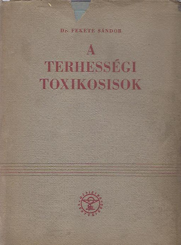 A terhess�gi toxikosisok