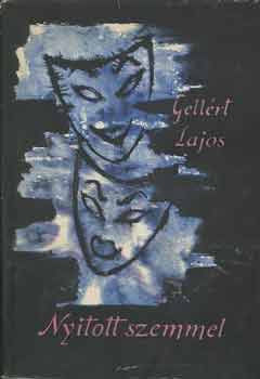 Gell�rt Lajos - Nyitott szemmel