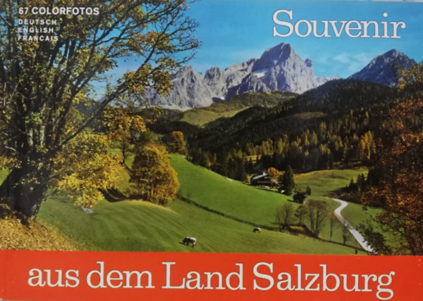 Souvenir aus dem Land Salzburg (67 colorfotos)
