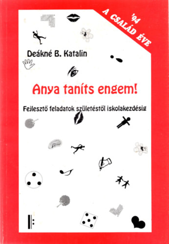 Anya,tants engem!/Fejleszt feladatok/