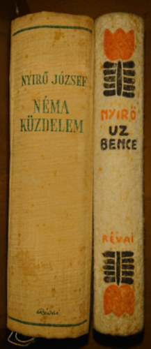 Nyr Jzsef - 2 knyv Nyr Jzseftl: Uz Bence, Nma kzdelem