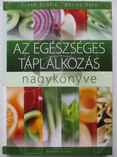 Az eg�szs�ges t�pl�lkoz�s nagyk�nyve