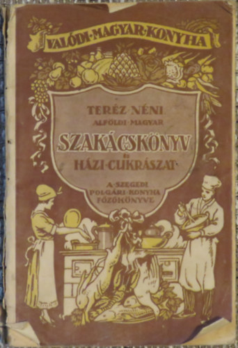 Alfldi magyar szakcsknyv s hzi cukrszat