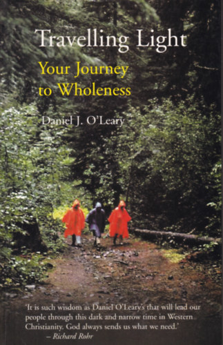 Travelling Light - Your Journey to Wholeness (t a teljessg fel - angol nyelv)