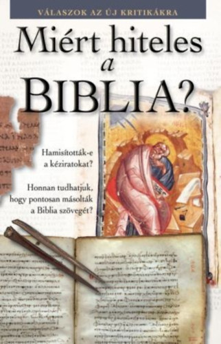 Mirt hiteles a Biblia?