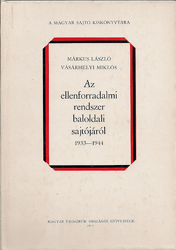 Az ellenforradalmi rendszer baloldali sajtjrl 1919-1932 I.