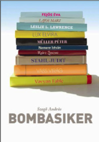 Szeg� Andr�s - Bombasiker