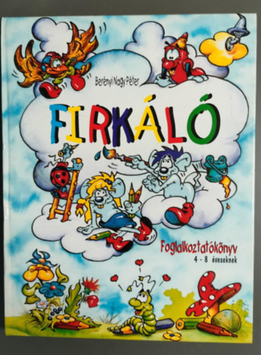 Firkl (foglalkoztatknyv 4-8 veseknek)