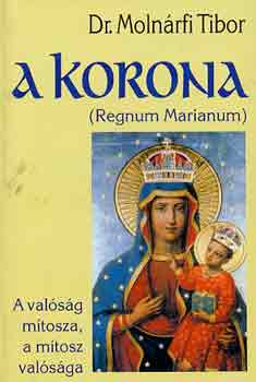 A korona (REgnum Marianum)