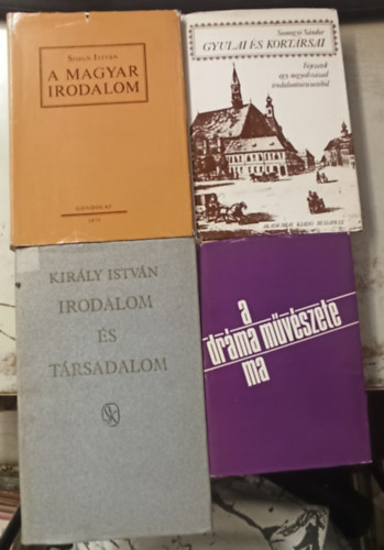 4 db irodalomt�rt�net: A dr�ma m�v�szete ma +A magyar irodalom +Gyulai �s kort�rsai +Irodalom �s t�rsadalom