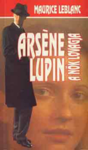Arsene Lupin, a nk lovagja