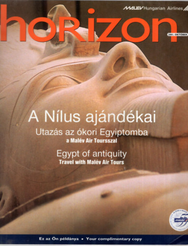 Horizon 2001. oktber A Nlus ajndkai - Utazs az kori Egyiptomba