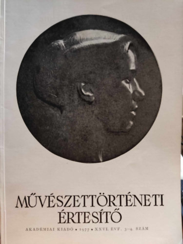 Pogny . Gbor - Mvszettrtneti rtest - akadmiai kiad, 1977, XXVI. vf. 3-4. szm